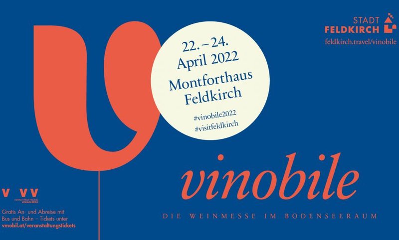 Weinmesse vinobile in Feldkirch - 22. bis 24. April 2022